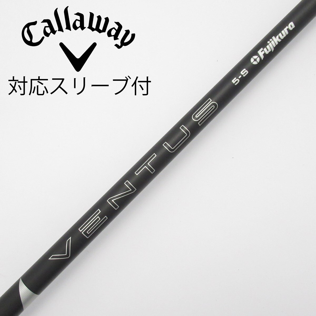 24 VENTUS BLACK 5S ドライバー用 キャロウェイスリーブ キャロウェイドライバー用 VENTUS TR BLACK スリーブ付き