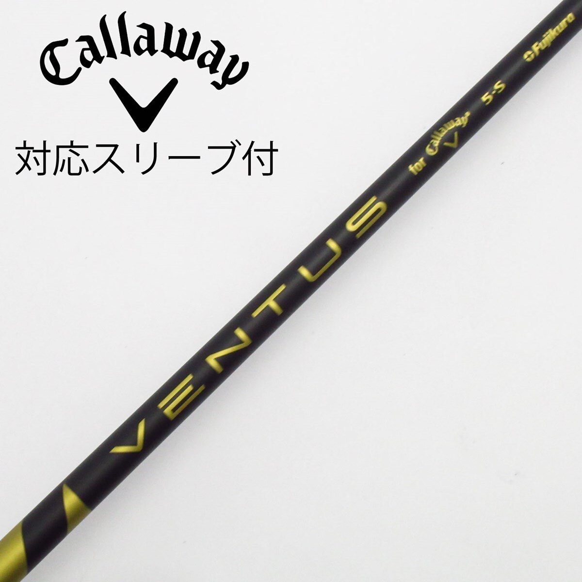 VENTUS for Callaway 5-S シャフト ドライバー 用 中古】キャロウェイ 純正シャフト ドライバー用_スリーブ付 VENTUS 5