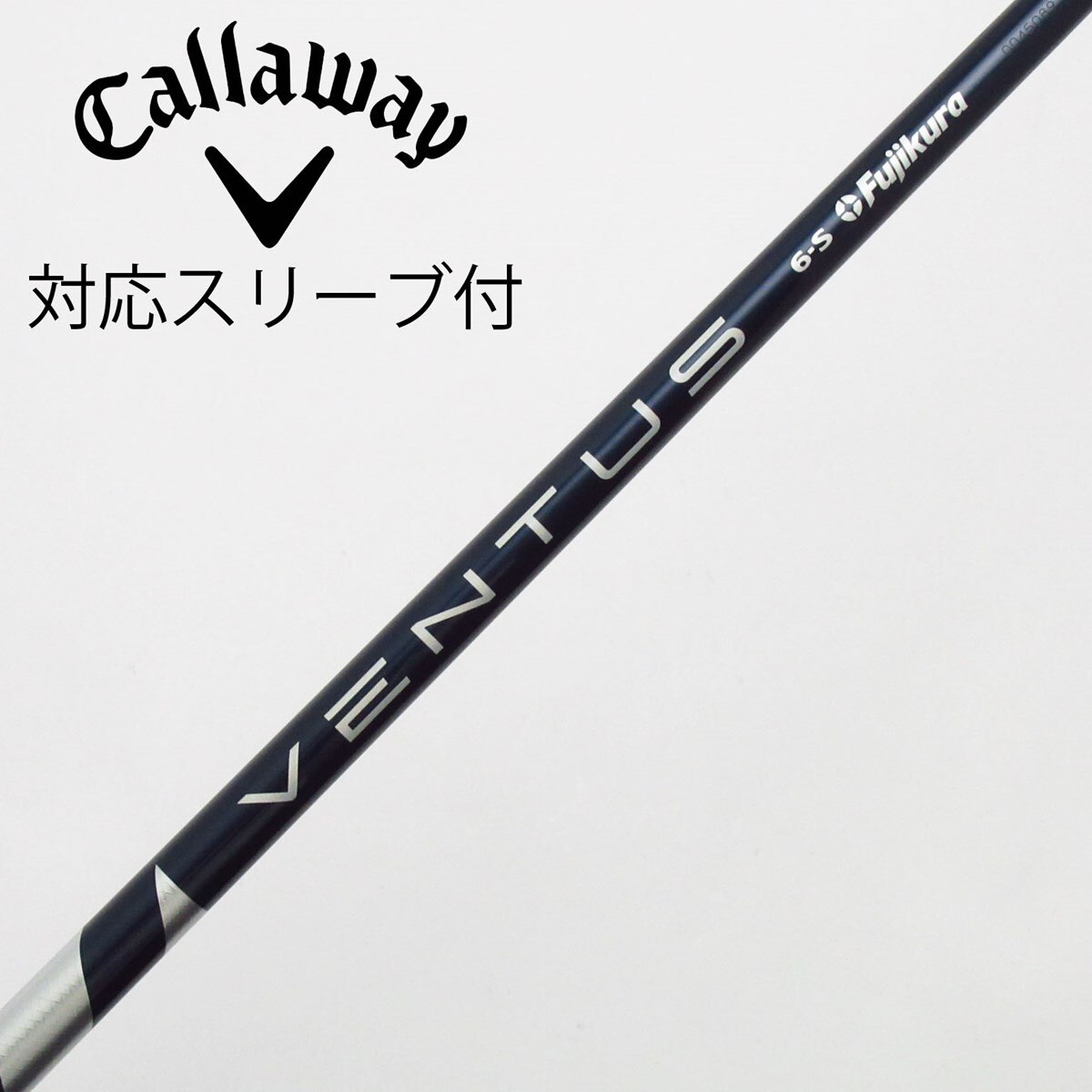 【キャロウェイスリーブ付き】VENTUS BLUE_6S（VeloCoreなし） 中古】VENTUS BLUE(VELOCOREあり) ドライバー用_スリーブ付 VENTUS