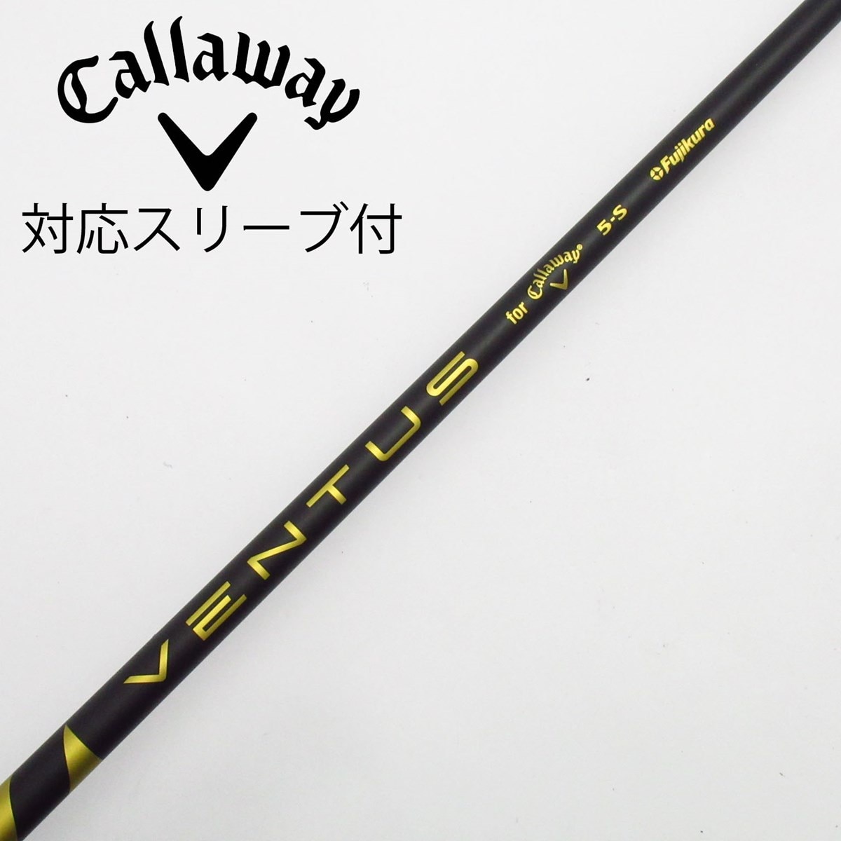 中古シャフト　キャロウェイ 中古】キャロウェイ 純正シャフト ドライバー用_スリーブ付 VENTUS 5