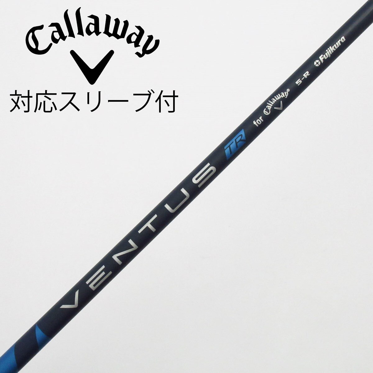 中古】キャロウェイ 純正シャフト ドライバー用_スリーブ付 VENTUS TR