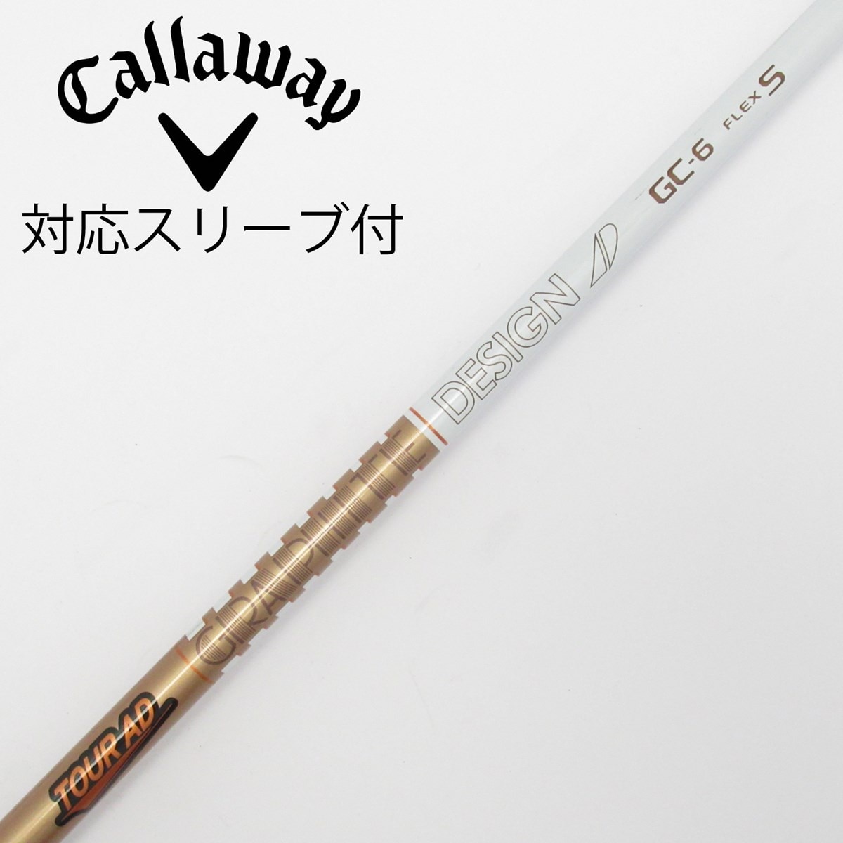 TOUR AD GC-6Sキャロウェイスリーブ付5W用シャフト 公式通販 TOUR AD