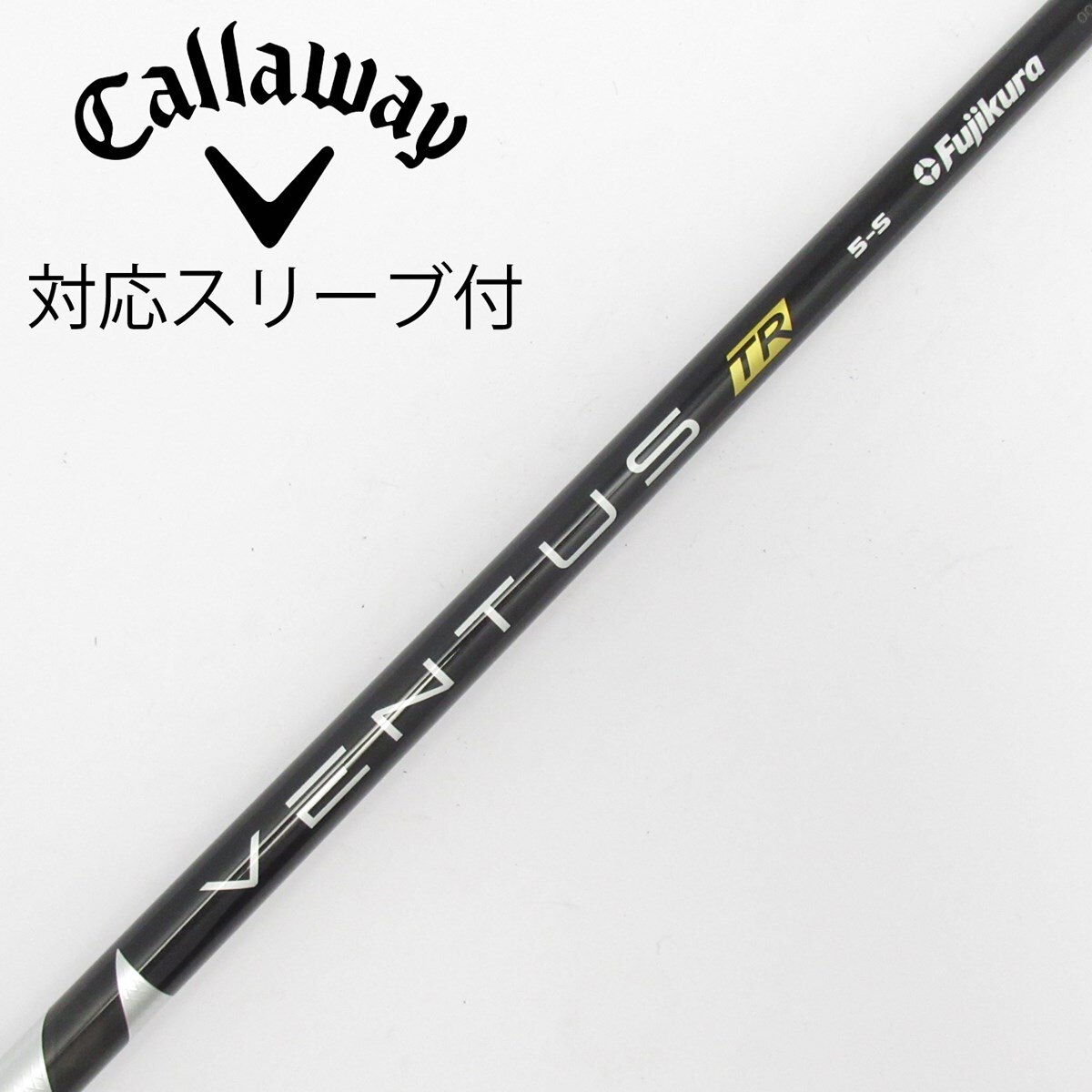 VENTUS TR　5SR ドライバー用 キャロウェイスリーブ付 中古】VENTUS TR BLACK(VELOCOREあり) ドライバー用_スリーブ付 VENTUS