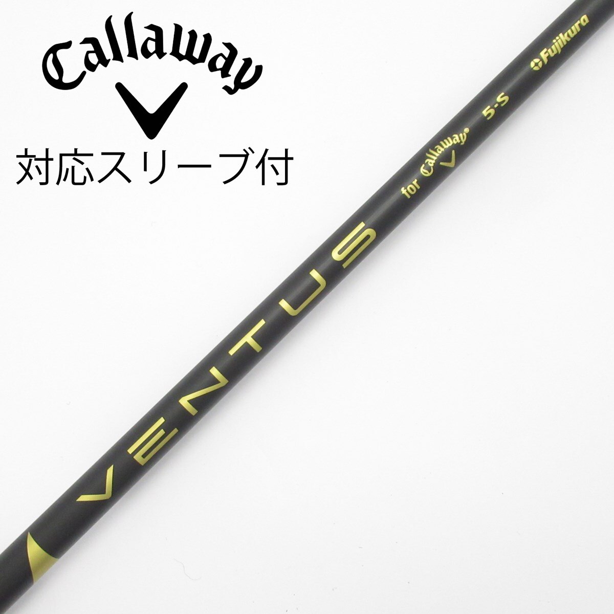 中古】キャロウェイ 純正シャフト ドライバー用_スリーブ付 VENTUS 5