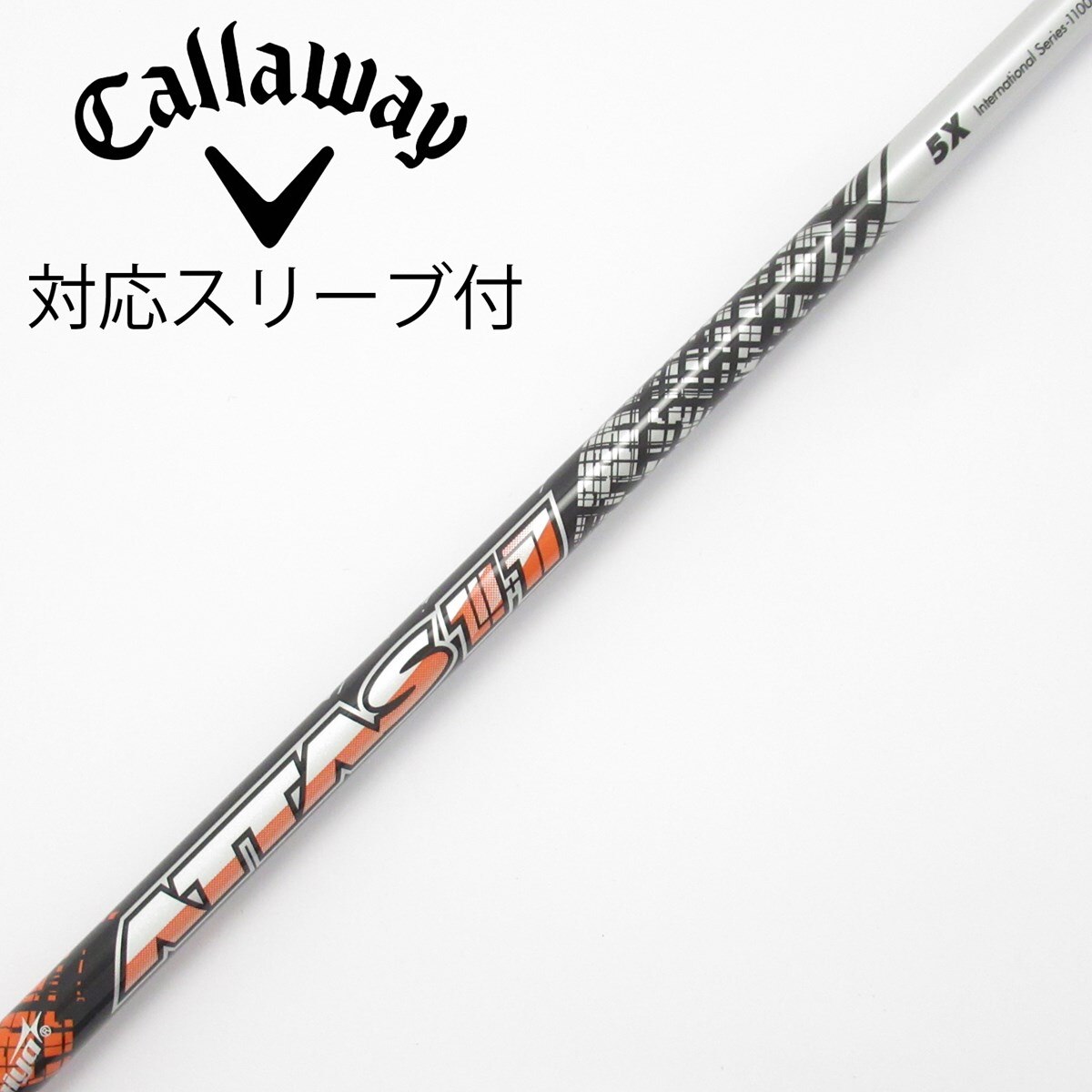 ATTAS11 5S キャロウェイスリーブ付 中古】ATTAS 11 ドライバー用_スリーブ付 ATTAS 11 5 X C(シャフト