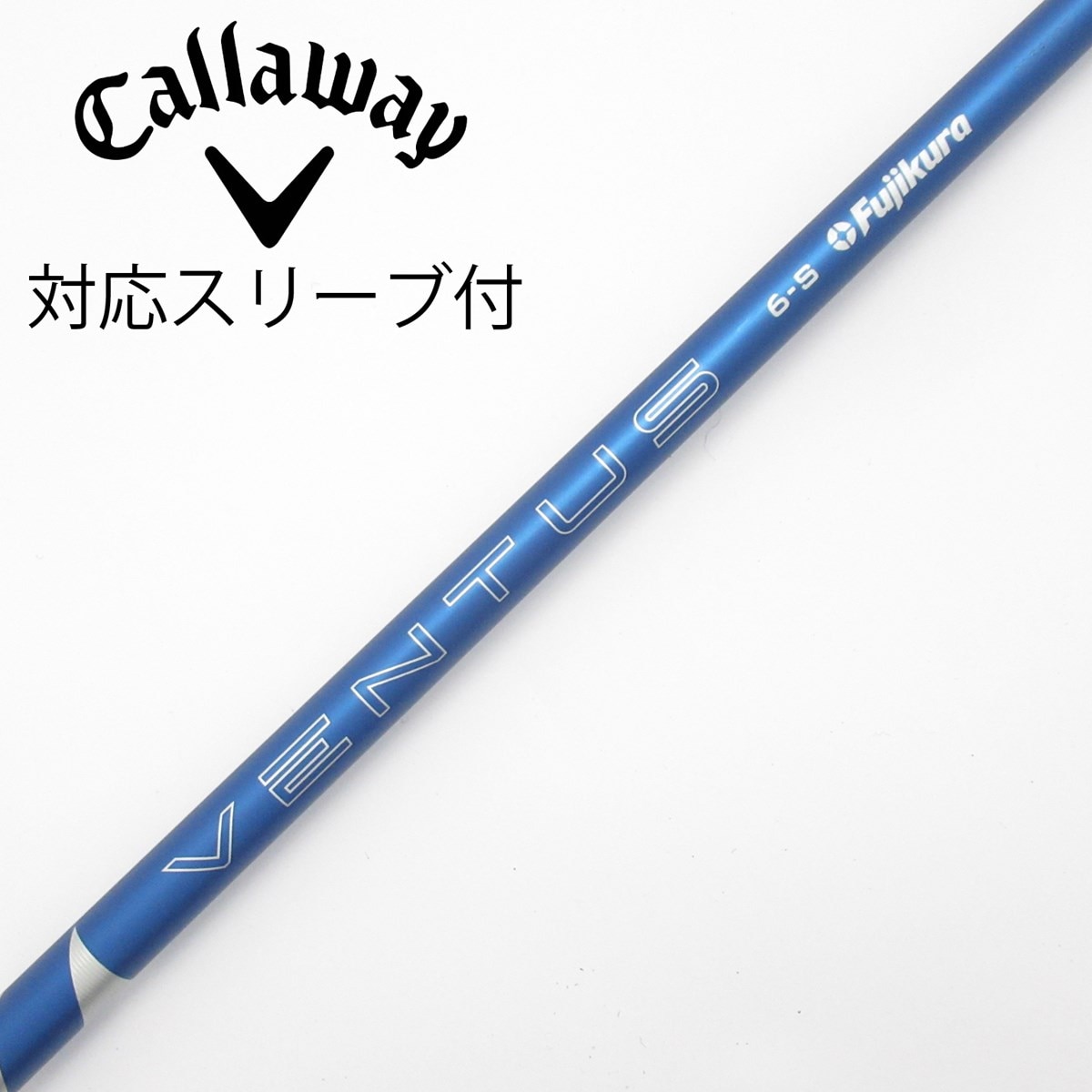 VENTUS BLUE(2024) 6-S(スリーブ付)／キャロウェイ 3W用 中古】VENTUS BLUE(2024) ドライバー用_スリーブ付 VENTUS BLUE 6(2024