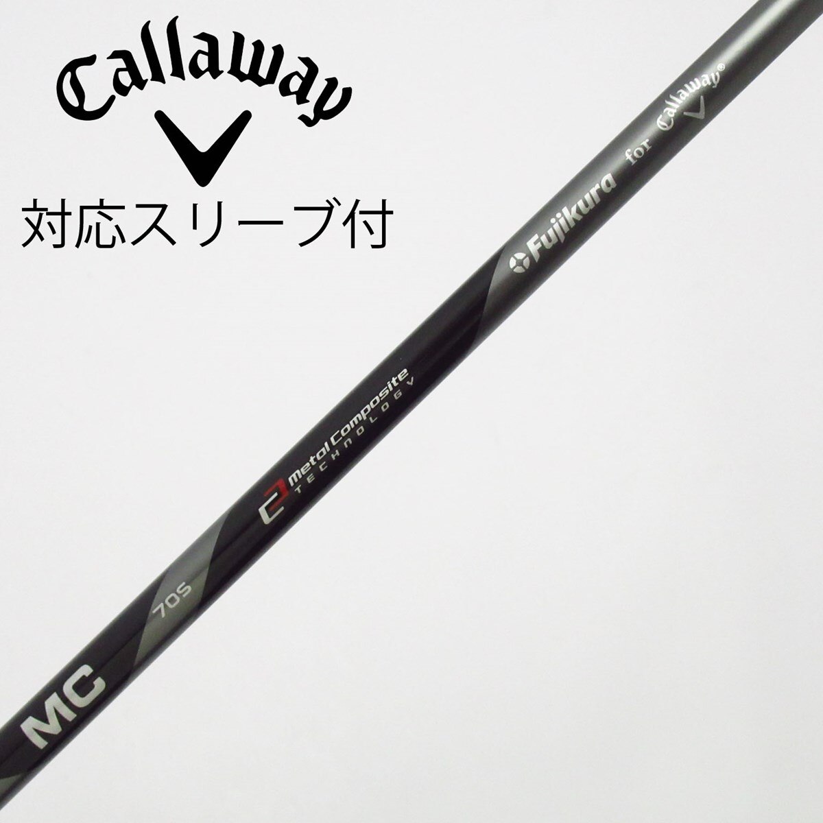 中古】キャロウェイ 純正シャフト ユーティリティ用_スリーブ付 MC 70