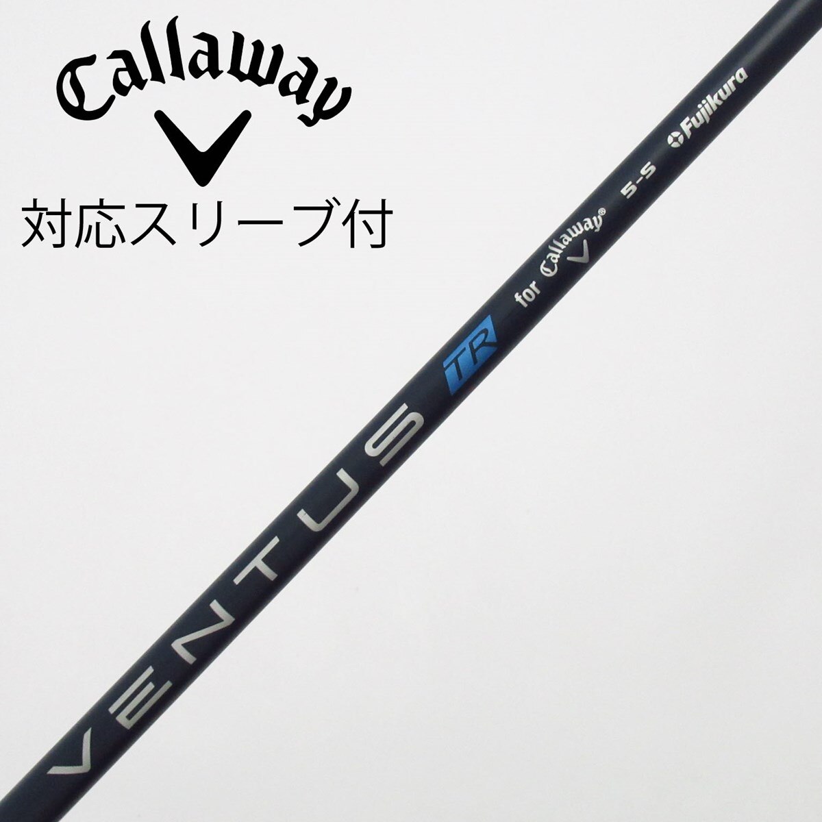中古】キャロウェイ 純正シャフト ドライバー用_スリーブ付 VENTUS TR