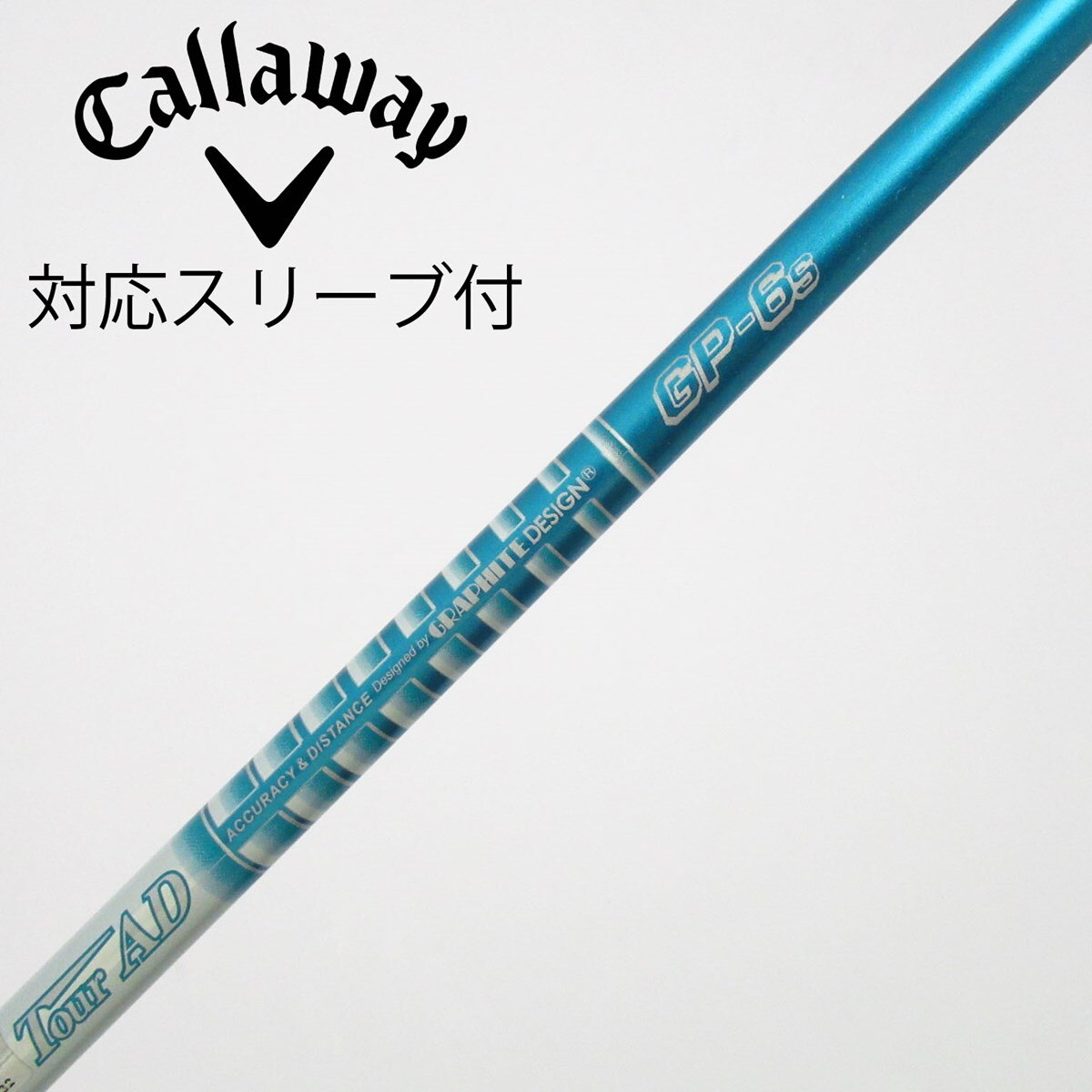 Tour AD GP 6S 3W用　キャロウェイスリーブ付 中古】Tour AD GP フェアウェイウッド用_スリーブ付 Tour AD GP-6 S C