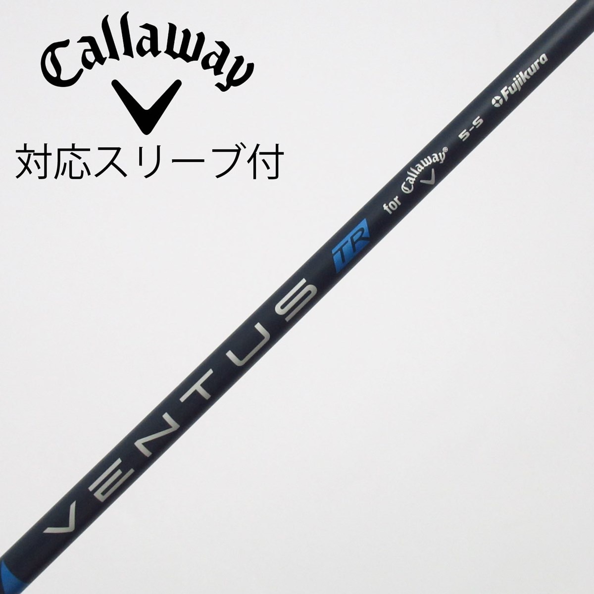 中古】キャロウェイ 純正シャフト ドライバー用_スリーブ付 VENTUS TR