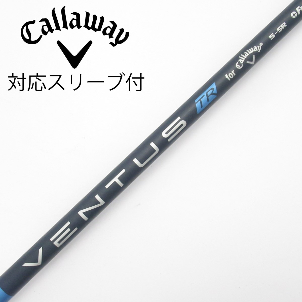 VENTUS TR 5-SR シャフト　キャロウェイスリーブ 中古】キャロウェイ 純正シャフト ドライバー用_スリーブ付 VENTUS TR