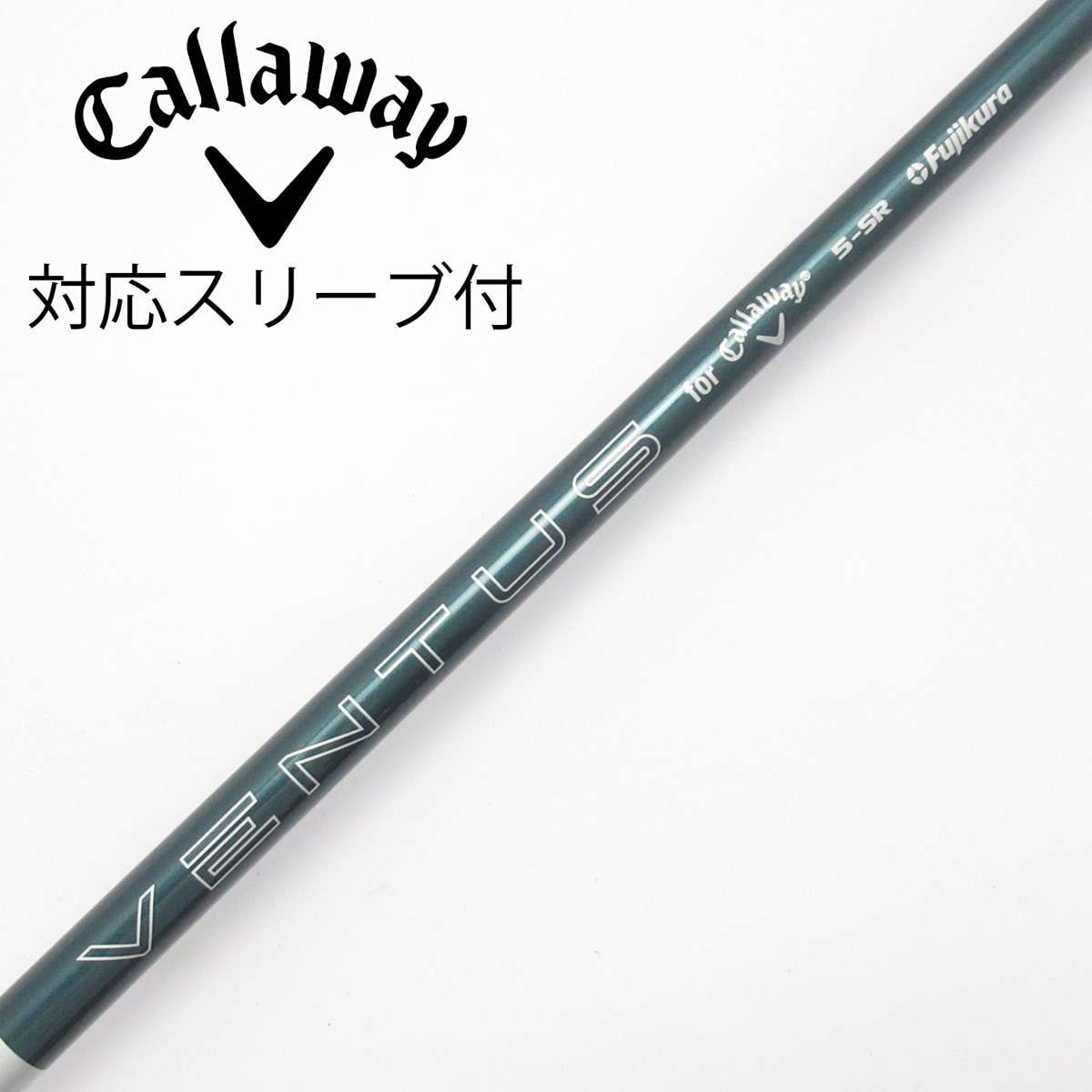 【美品】VENTUS for Callaway 5-SR スリーブ付 1w用 中古】純正シャフト ドライバー用_スリーブ付 VENTUS GREEN 5 for