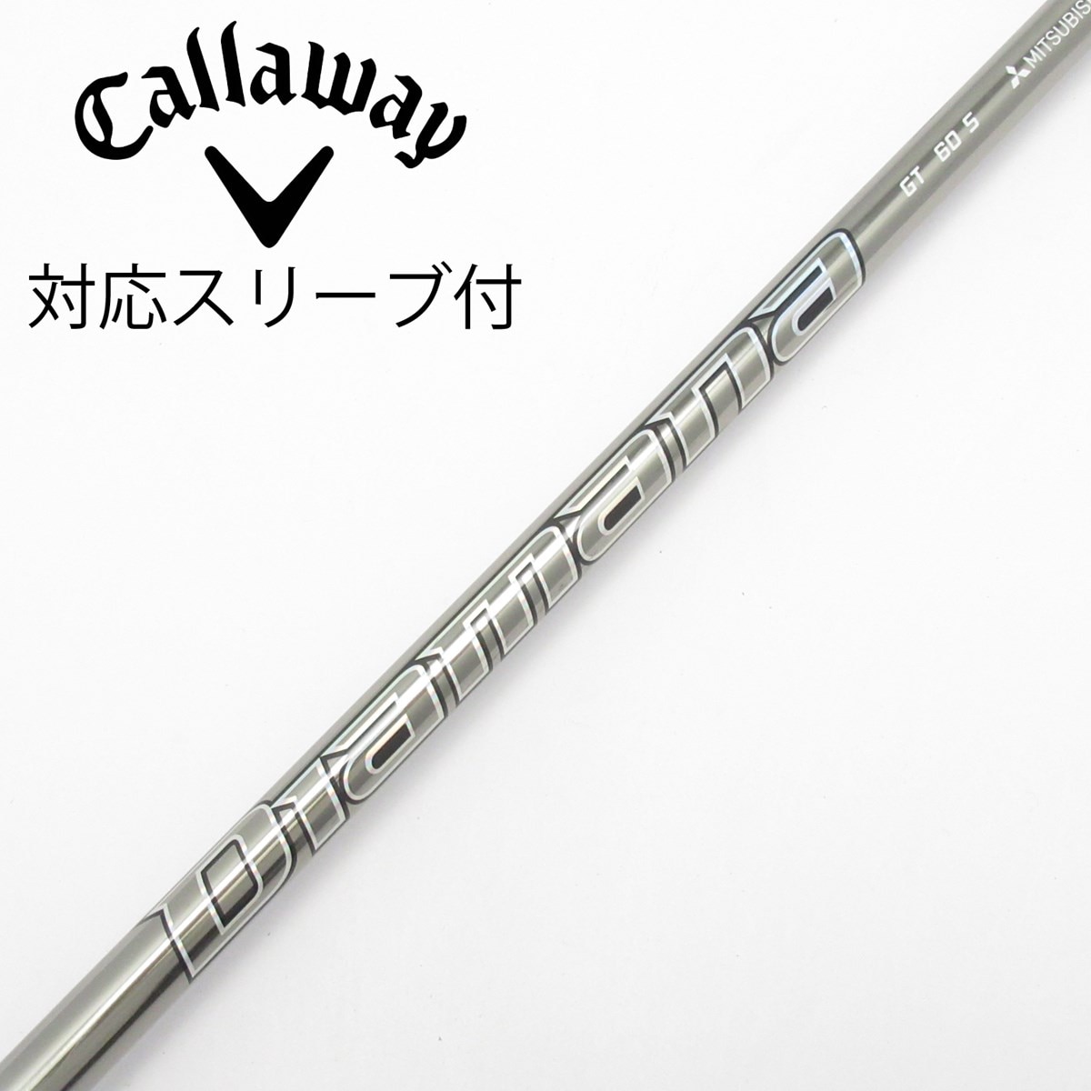 Diamana GT 60S 1W用 キャロウェイ スリーブ付き 中古】Diamana GT ドライバー用_スリーブ付 Diamana GT 60 S C