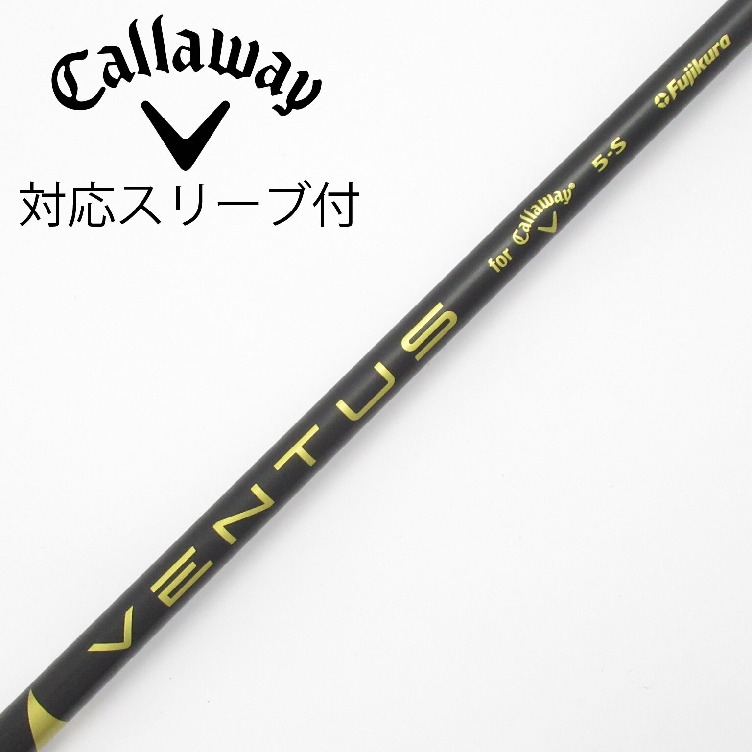 中古】キャロウェイ 純正シャフト ドライバー用_スリーブ付 VENTUS 5