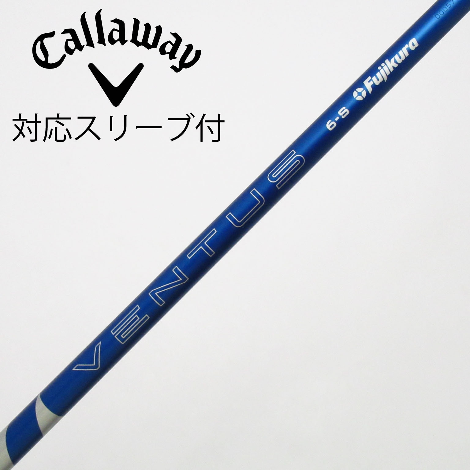 ベンタスブルー6Sシャフト　キャラウェイスリーブ付き　ドライバー用 中古】VENTUS BLUE(2024) ドライバー用_スリーブ付 VENTUS BLUE 6(2024