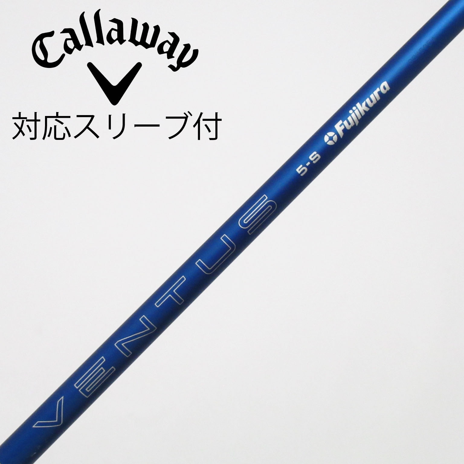 ベンタスブルー6Sドライバー用 キャロウェイスリーブ　中古 #フジクラ 中古】VENTUS BLUE(2024) ドライバー用_スリーブ付 VENTUS BLUE 5(2024
