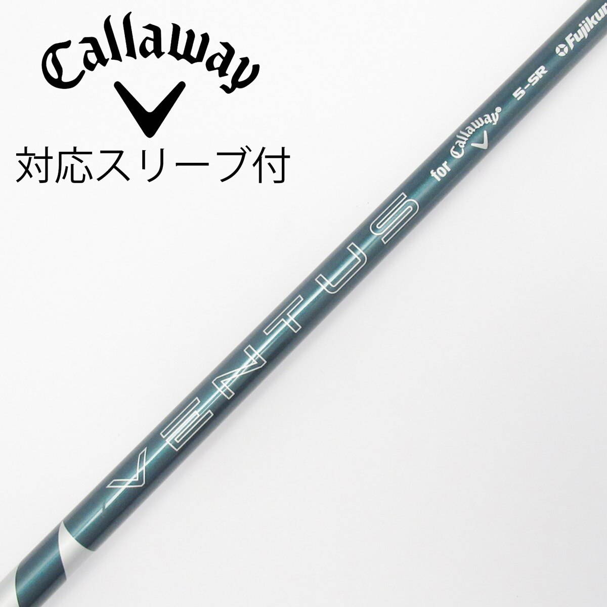 キャロウェイ純正VENTUS 5 for Callaway 1W SRシャフト 中古】純正シャフト ドライバー用_スリーブ付 VENTUS GREEN 5 for