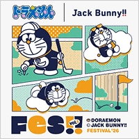ジャックバニーとドラえもんのコラボ！DORAEMON Jack Bunny！！ FESTIVAL’26